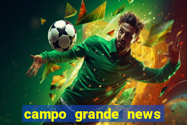 campo grande news jovem morre